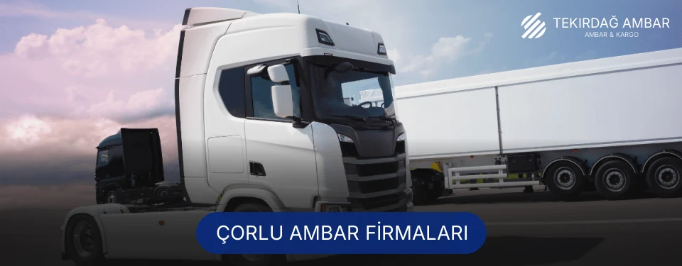 Çorlu Ambar Taşımacılık